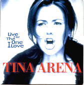 Tina Arena - Live For The One I Love